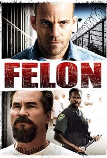 دانلود فیلم Felon 200812219-83772828