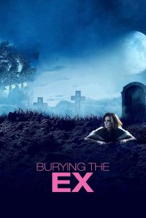 دانلود فیلم Burying the Ex 201412439-453933913