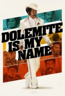 دانلود فیلم Dolemite Is My Name 201930819-912894501