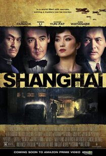 دانلود فیلم Shanghai 201032018-642923150