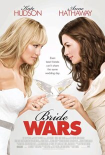 دانلود فیلم Bride Wars 200936095-860404295