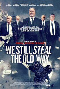 دانلود فیلم We Still Steal the Old Way 201642272-99302890