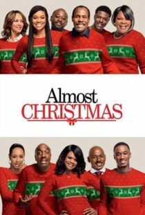 دانلود فیلم Almost Christmas 201641611-1741774704