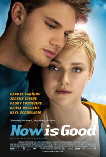 دانلود فیلم Now Is Good 201243805-869316284