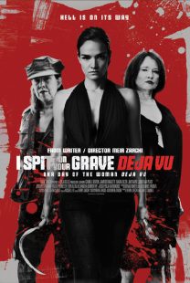 دانلود فیلم I Spit on Your Grave: Deja Vu 201947867-1802737333