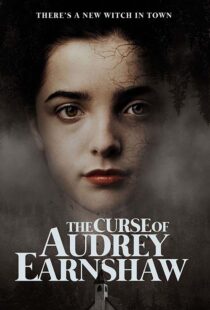 دانلود فیلم The Curse of Audrey Earnshaw 202052203-1034980873