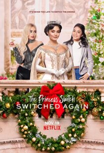 دانلود فیلم The Princess Switch: Switched Again 202057741-701931082