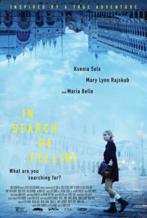 دانلود فیلم In Search of Fellini 201758043-900152953