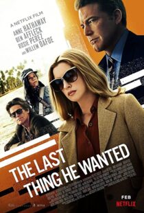 دانلود فیلم The Last Thing He Wanted 202057687-1949197358