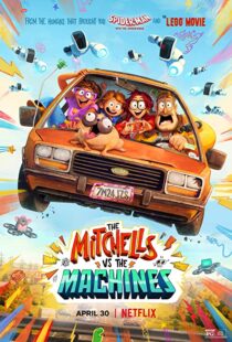 دانلود انیمیشن The Mitchells vs the Machines 202157024-1963748669