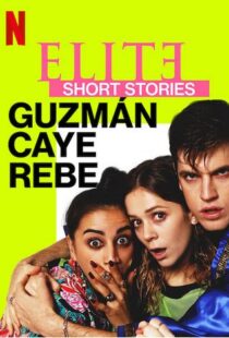 دانلود سریال Elite Short Stories: Guzmán Caye Rebe59045-1072963785