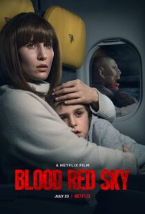 دانلود فیلم Blood Red Sky 202177134-202139629