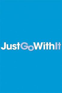 دانلود فیلم Just Go with It 201179366-47694835