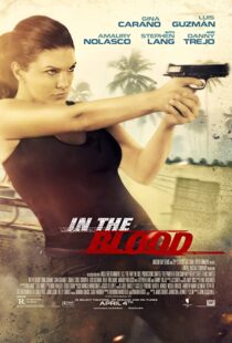 دانلود فیلم In the Blood 201477981-820775035