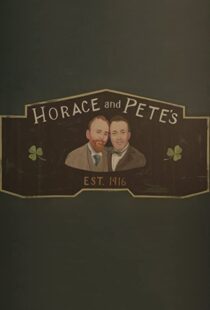 دانلود سریال Horace and Pete77856-2071745752