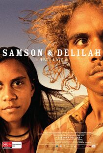 دانلود فیلم Samson & Delilah 200982729-315724150