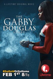 دانلود فیلم The Gabby Douglas Story 201483817-1859133072