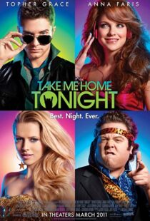 دانلود فیلم Take Me Home Tonight 201184772-1507592641