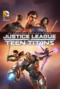 دانلود انیمیشن Justice League vs. Teen Titans 201687129-1688996090