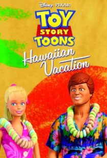 دانلود انیمیشن Toy Story Toons: Hawaiian Vacation 201190997-1534614968