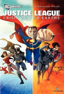 دانلود انیمیشن Justice League: Crisis on Two Earths 201089995-1413413028