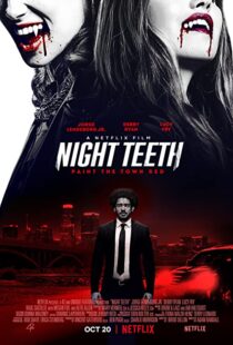 دانلود فیلم Night Teeth 202189266-473242437