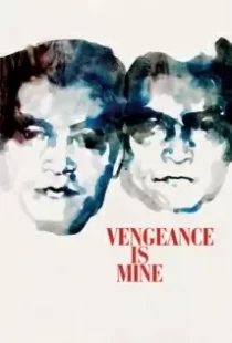 دانلود فیلم Vengeance Is Mine 197987391-2121107282