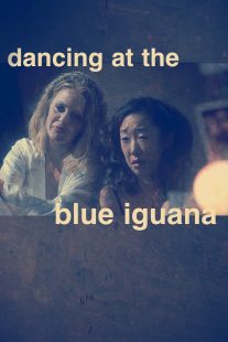 دانلود فیلم Dancing at the Blue Iguana 200091051-687738196