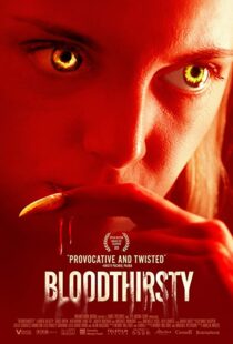 دانلود فیلم Bloodthirsty 202092197-1339610771