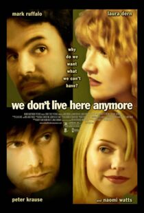 دانلود فیلم We Don’t Live Here Anymore 200495078-650803558