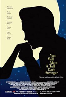 دانلود فیلم You Will Meet a Tall Dark Stranger 201099245-1835800992