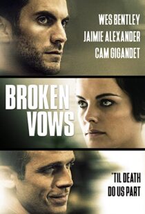 دانلود فیلم Broken Vows 201494461-1648284845