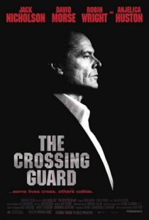 دانلود فیلم The Crossing Guard 199595791-1549219380