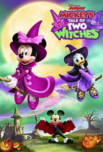 دانلود انیمیشن Mickey’s Tale of Two Witches 202193671-864206321