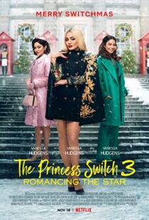 دانلود فیلم The Princess Switch 3 202198839-536073324