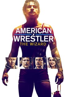 دانلود فیلم American Wrestler: The Wizard 201692519-45742431