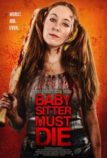 دانلود فیلم Babysitter Must Die 202092228-868670992