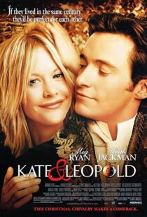 دانلود فیلم Kate & Leopold 200197930-1591298188