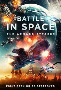 دانلود فیلم Battle in Space: The Armada Attacks 202193124-1416514652