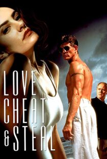 دانلود فیلم Love, Cheat & Steal 199397191-1024509614