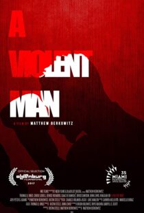 دانلود فیلم A Violent Man 201792287-1288143810