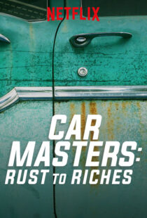 دانلود سریال Car Masters: Rust to Riches98293-1345128511