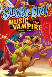 دانلود انیمیشن Scooby-Doo! Music of the Vampire 201292259-1648529572