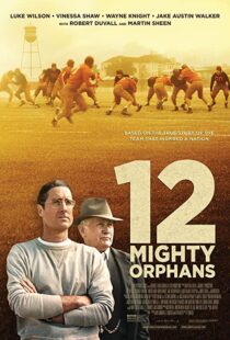 دانلود فیلم 12 Mighty Orphans 202194572-1511411708