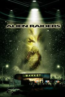 دانلود فیلم Alien Raiders 200894021-1174670588