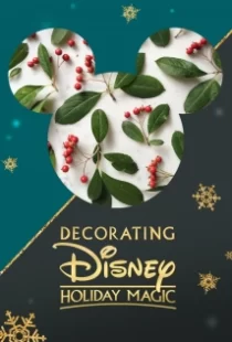 دانلود فیلم Decorating Disney: Holiday Magic 2017104924-2095753452