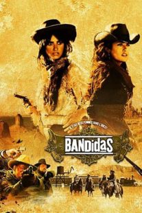 دانلود فیلم Bandidas 2006105706-2119796066