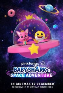 دانلود انیمیشن Pinkfong and Baby Shark’s Space Adventure 2019103987-2083489051