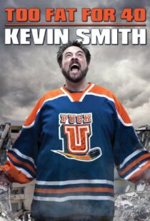 دانلود مستند Kevin Smith: Too Fat for 40! 2010103309-1439260921