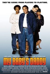 دانلود فیلم My Baby’s Daddy 2004103474-1771704810